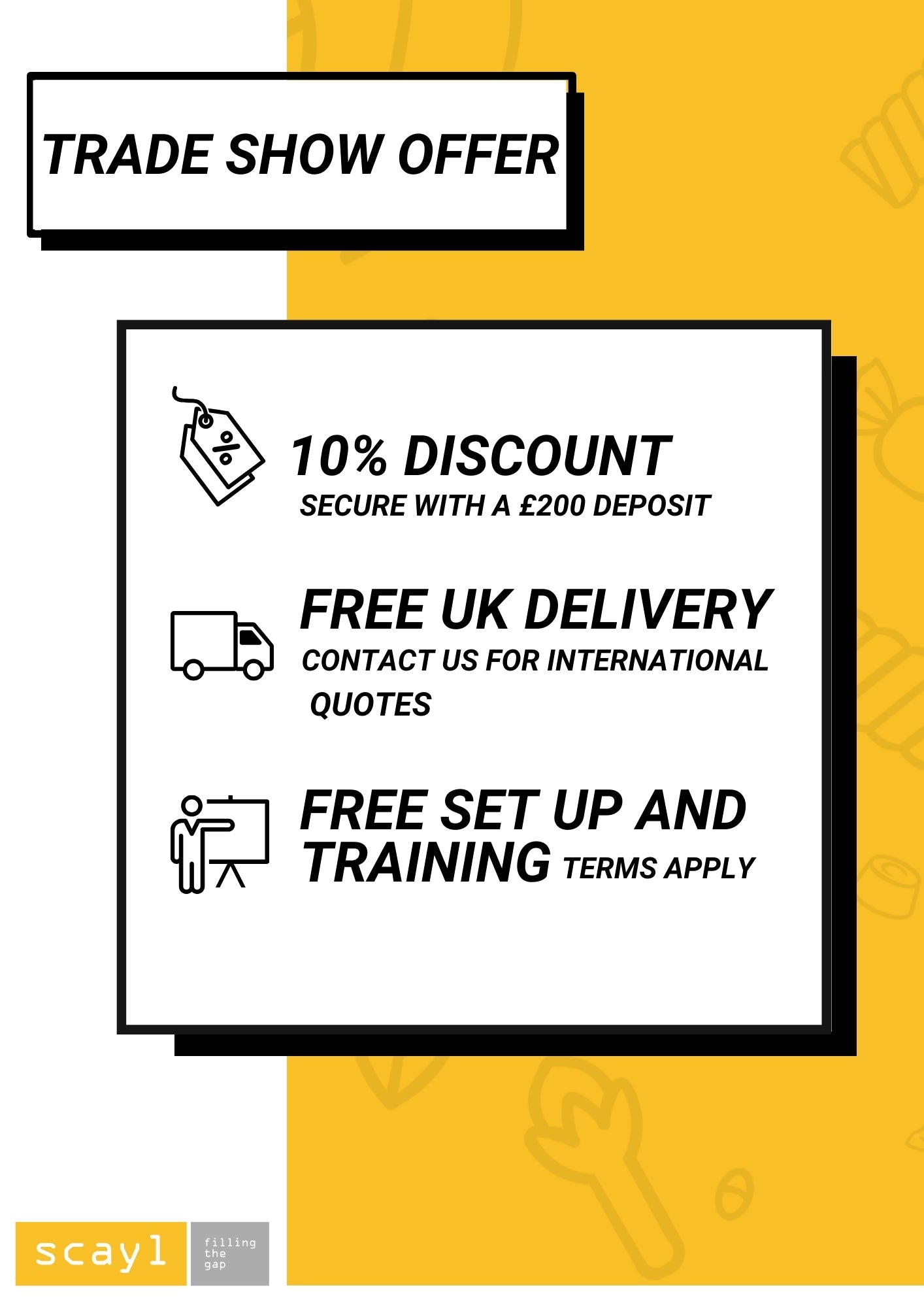 Scayl EXCLUSIVE TRADE SHOW OFFER