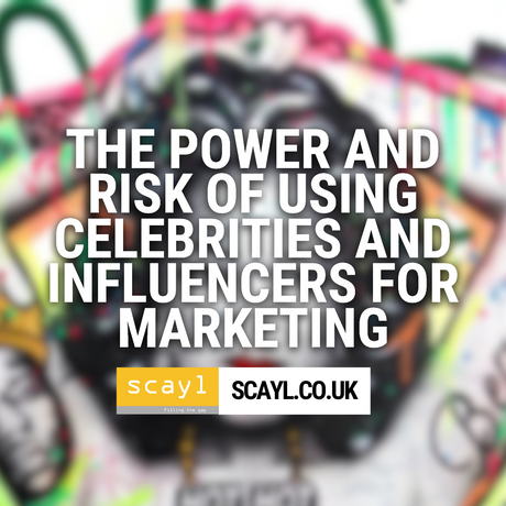 The Power and Risk of Using Celebrities and Influencers for Marketing