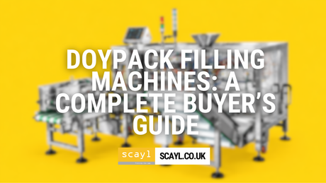 Doypack Filling Machines: A Complete Buyer’s Guide