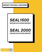 SEAL MACHINE DEPOSIT